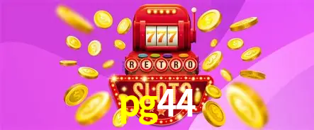 Descubra o Mundo do Cassino Online com pg44